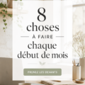 8 gestes pratiques pour bien commencer le mois
