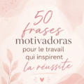 Image inspirante de phrases motivantes pour le travail affichées en couleurs vives